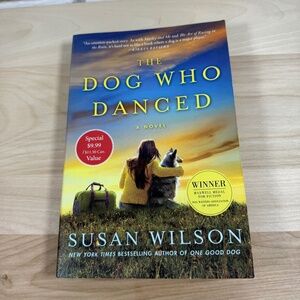 THE DOG WHO DANCED by Susan Wilson Buy 1 for $12, 2 for $20, 3 for $24!